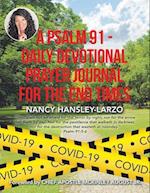 A Psalm 91 - Daily Devotional Prayer Journal for the End Times 