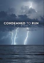 Condemned to Run 