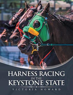 Harness Racing in the Keystone State