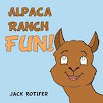 Alpaca Ranch Fun! 