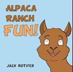 Alpaca Ranch Fun!