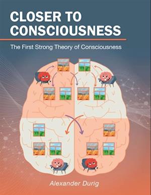 Closer to Consciousness