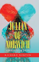 Julian of Norwich - Apostle of Pain 