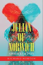 Julian of Norwich - Apostle of Pain