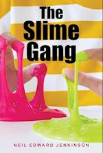 The Slime Gang 