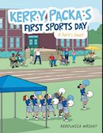 Kerry Packa's First Sports Day