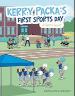 Kerry Packa's First Sports Day