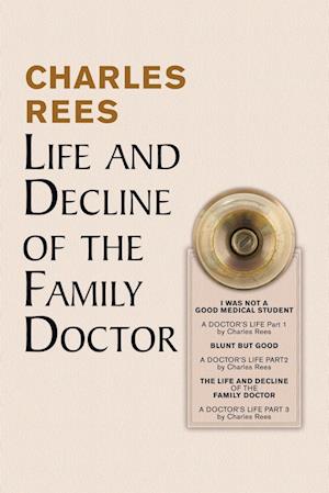 Life and Decline of the Family Doctor