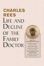 Life and Decline of the Family Doctor 