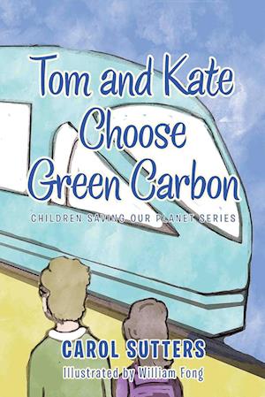 Tom and Kate Choose Green Carbon