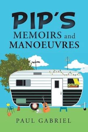 Pip's Memoirs and Manoeuvres