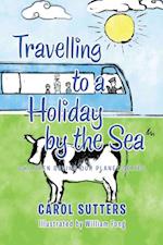 Travelling to a Holiday by the Sea