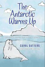 The Antarctic Warms Up 