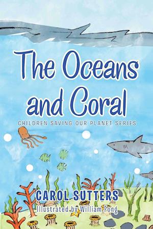 The Oceans and Coral