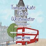 Tom and Kate Go to Westminster