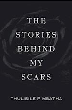 Stories Behind My Scars