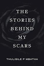 The Stories Behind My Scars 