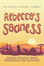 Rebecca's Sadness 