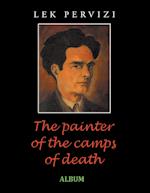 The Painter of the Camps of Death