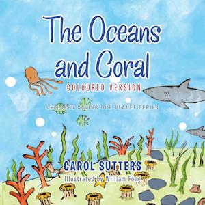 The Oceans and Coral: Coloured Version