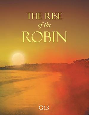 The Rise of the Robin