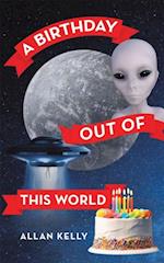 Birthday out of This World