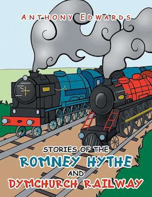 Stories of the Romney Hythe and Dymchurch Railway