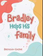 Bradley Helps His Family