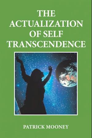 Actualization of Self Transcendence