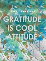 Gratitude Is Cool Attitude 