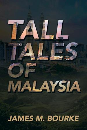 Tall Tales of Malaysia