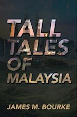 Tall Tales of Malaysia