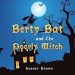 Berty Bat and the Poorly Witch 