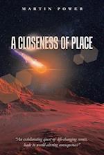 A Closeness of Place 