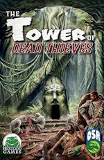 Tower of Dead Thieves OSR
