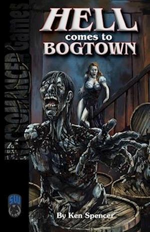 Hell Comes to Bogtown SW