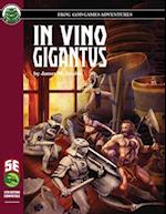 In Vino Gigantus 5e 