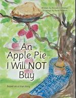 An Apple Pie I Will Not Buy