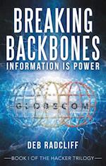 Breaking Backbones: Information Is Power