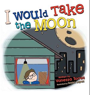 I Would Take the Moon