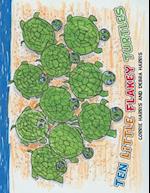 Ten Little Flakey Turtles 