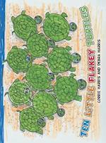 Ten Little Flakey Turtles 