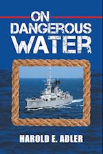 On Dangerous Water 