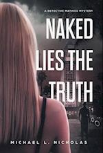 Naked Lies the Truth 