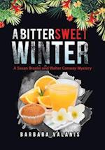 A Bittersweet Winter: A Susan Brooks and Walter Conway Mystery 