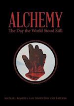 Alchemy: The Day the World Stood Still 