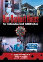 Our Darkest Hours: New York County Leadership?& the Covid Pandemic 