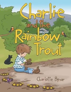 Charlie and the Rainbow Trout