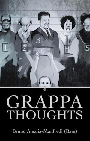 Grappa Thoughts