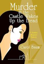 Murder at the Castle Wakes up the Dead